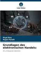 Piyal Roy (U. A.) | Grundlagen Des Elektronischen Handels: | Taschenbuch (2023)