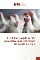 Rana Chouchen | Effet D'une Argile Sur Les ParamèTres Zootechniques De Poulet...