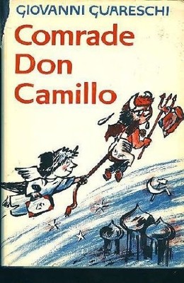 Comrade Don Camillo by Guareschi, Giovanni; Tr. By Frances Frenaye, Acceptable B