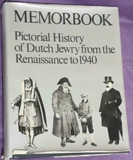 Memorbook: History of Dutch Jewry from the Renaissance to 1940 (Large Hardcover)