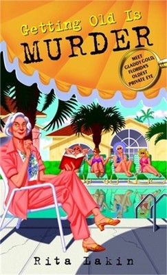 Getting Old Is Murder (Paperback or Softback)