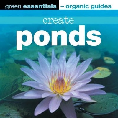 Richard Jones Create Ponds (Paperback) (UK IMPORT)