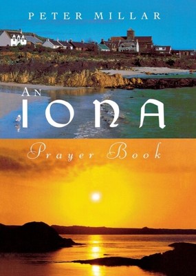 Ein Iona Gebetbuch von Peter Millar 9781853112058 Taschenbuch Softback