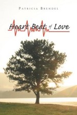 Heart Beat of Love 9781638448679 by Brendel, Patricia