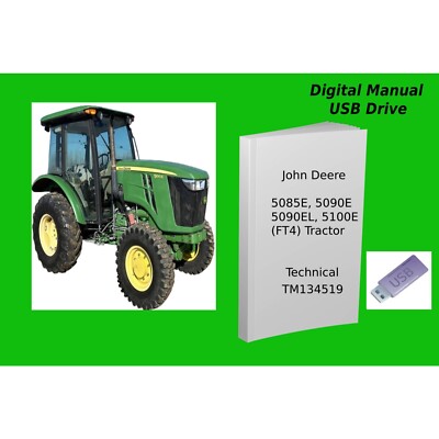 John Deere 5085E, 5090E, 5090EL, 5100E (FT4) Tractor Repair Technical Manual