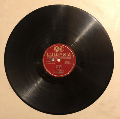 Harry James and His Orchestra, Cherry / Jump Town, 10  78 RPM, Columbia, 1943