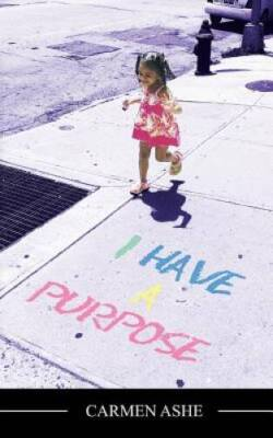 #ad #ad I have a Purpose Paperback By Ashe Carmen VERY GOOD $11.94