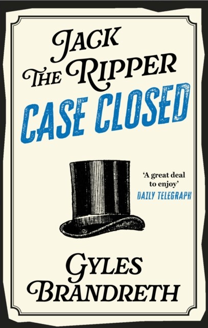 Jack the Ripper: Case Closed by Gyles Brandreth (Paperback Book) - Image 4