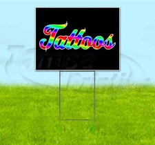 TATTOOS 18x24 Yard Sign WITH STAKE Corrugated Bandit USA BUSINESS BODY ART