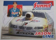 2006 Jason Line signed Summit Pontiac GTO Pro Stock NHRA postcard