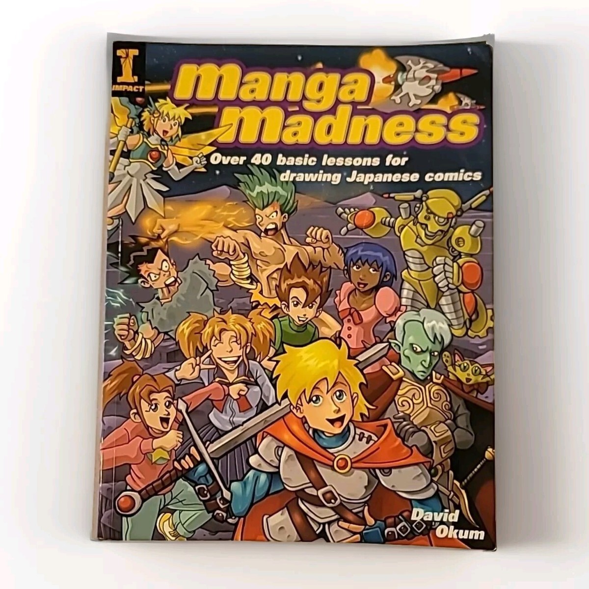 Manga Madness by David Okum Guide to Drawing Japanese Comics | eBay