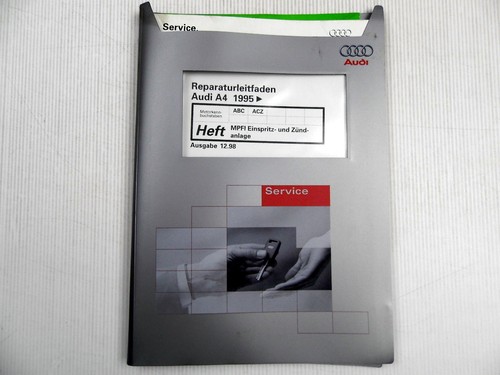 Reparaturleitfaden Audi A4 B5 MPFI Einspritzanlage 2,6l Motor 2V ABC ACZ