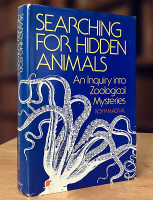 Searching for Hidden Animals An Inquiry into Zoological Mysteries (1980) VG Cond