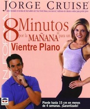 8 MINUTOS POR LA MANANA PARA UN VIENTRE PLANO (EN FORMA / By Jorge Cruise *Mint*
