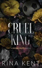 Cruel King: Special Edition Print [Royal Elite]
