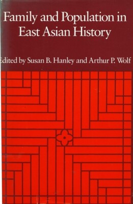 Family And Population In East Asian History