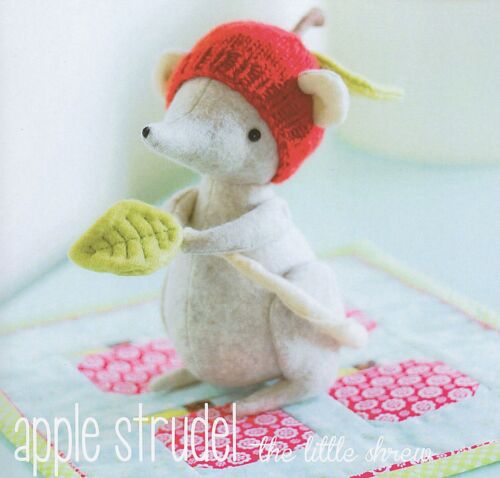 APPLE STRUDEL Shrew - Sewing Craft PATTERN - Soft Toy Felt Doll Bear Bird  - Bild 1 von 2