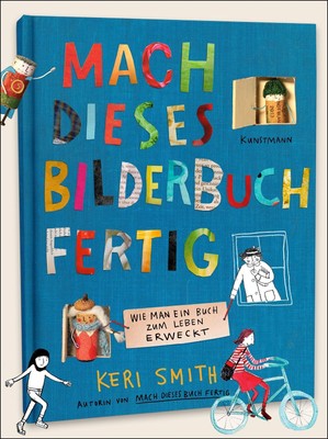 Keri Smith | Mach dieses Bilderbuch fertig | Taschenbuch | Deutsch (2020)