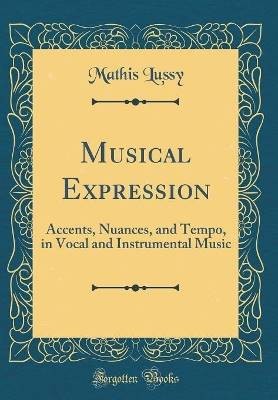 Musical Expression: Accents, Nuances, and Tempo, i