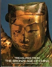 Treasures from the Bronze Age of China. An exhibition from the P