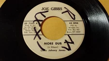 Little Johnny Jones - More Dub /Reggae 7" on Joe Gibbs U.S.A