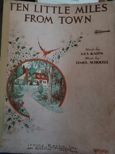 TEN LITTLE MILES FROM TOWN sheet music 1928 Gus Kahn Elmer Schoebel I Berlin SM1