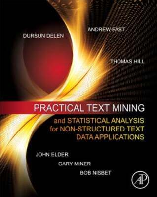 Practical Text Mining and Statistical Analysis for Non-Structured Text Data