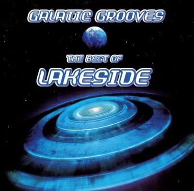 Lakeside - Galatic/Galactic Grooves (The Best Of) CD The Right Stuff/Solar 1998