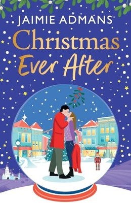 Christmas Ever After: Fall in love o..., Admans, Jaimie