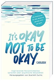 Its okay not to be okay: Inspirierende Persönlic... | Buch | Zustand akzeptabel