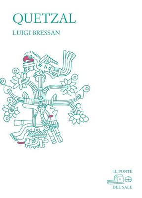 Buch - Luigi Bressan / Marco Munaro / Giovanni Tesio - Quetzal - Il Ponte Del 