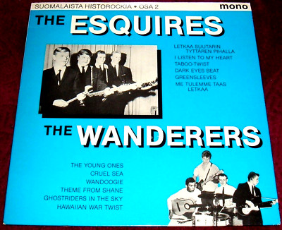 THE ESQUIRES / THE WANDERERS - SUOMALAISTA HISTOROCKIA 2..VINYL LP 1982 FINLAND