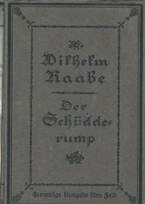 Wilhelm Raabe The Schüdderump Unique Edition for the Field 1918