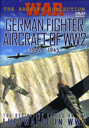 German Fighter Aircraft of WW2 1942-1945 (DVD) War Archive