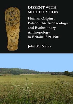 Dissent with Modification: Human Origins, Palaeolithic Archaeology and Evolution