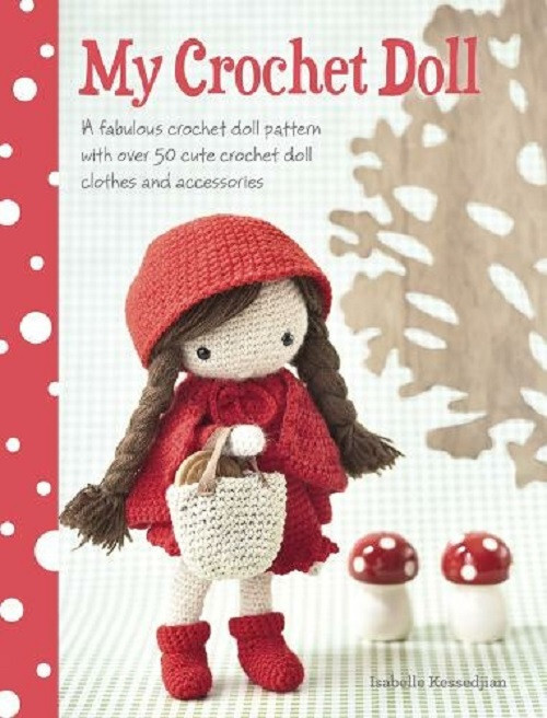 'My Crochet Doll' by Isabelle Kessedjian Paperback Book