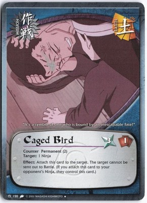 Naruto CCG Caged Bird  #150