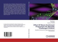 Effect Of Music Enrichment Programme On Mentally Challenged Children Manu Sharma