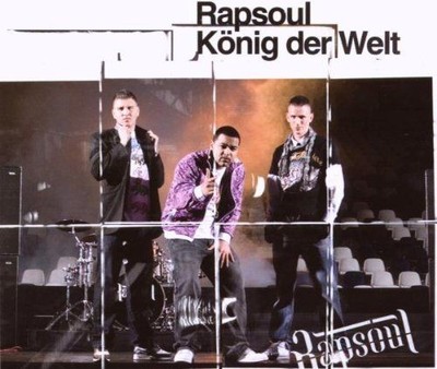 König der Welt Rapsoul: