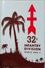 Hardcover Book Major General H.W Blakeley The 32nd Infantry Division In WWII