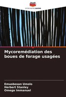 MycoreméDiation Des Boues De Forage UsagéEs Emuobosan Umolo (U. A.) Taschenbuch