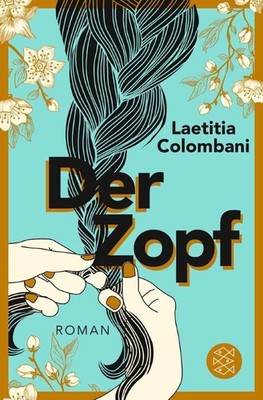 Laetitia Colombani Colombani, Laetitia/Der Zopf