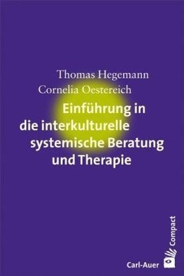 Einführung in die interkulturelle systemische Beratung und Therapie | Kartoniert