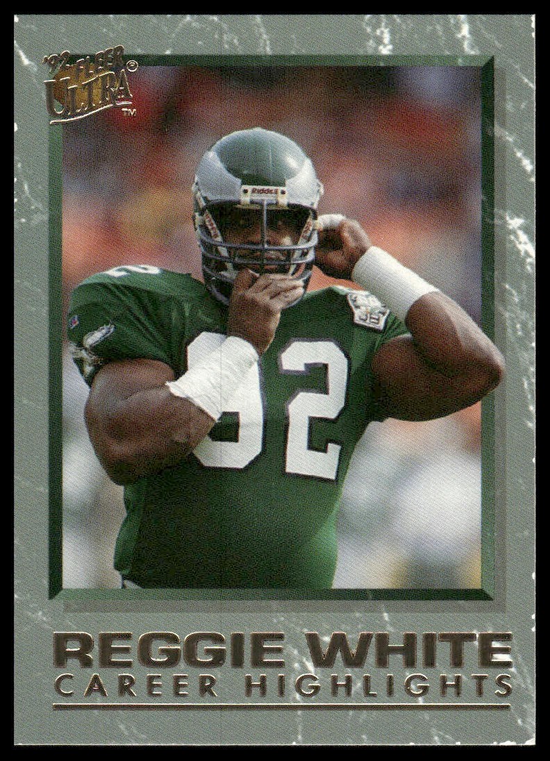 Reggie White 1992 Ultra #11 Reggie White: Career Highlights Philadelphia Eagles