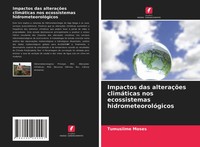 Tumusiime Moses | Impactos Das AlteraçõEs ClimáTicas Nos Ecossistemas...