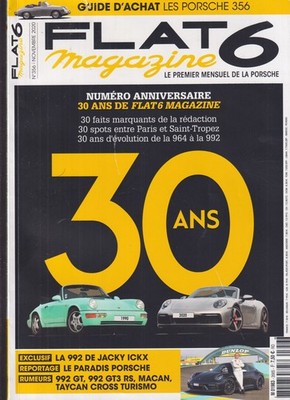 FLAT 6 MAGAZIN NR. 356 FLAT 6 30 JAHRE / 992 JACKY ICKX / 992 GT / 992 GT3 / 356