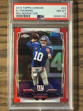 2014 Topps Chrome Eli Manning Red Refractor /25  PSA 8 Giants