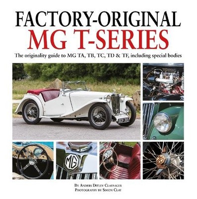 Factory-Original MG T-Series by Anders Ditlev Clausager - 9781906133801