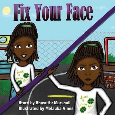 Fix Your Face by Shuvette Marshall Paperback Book