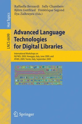 Advanced Language Technologies for Digital Libraries Raffaella Bernardi (u. a.)